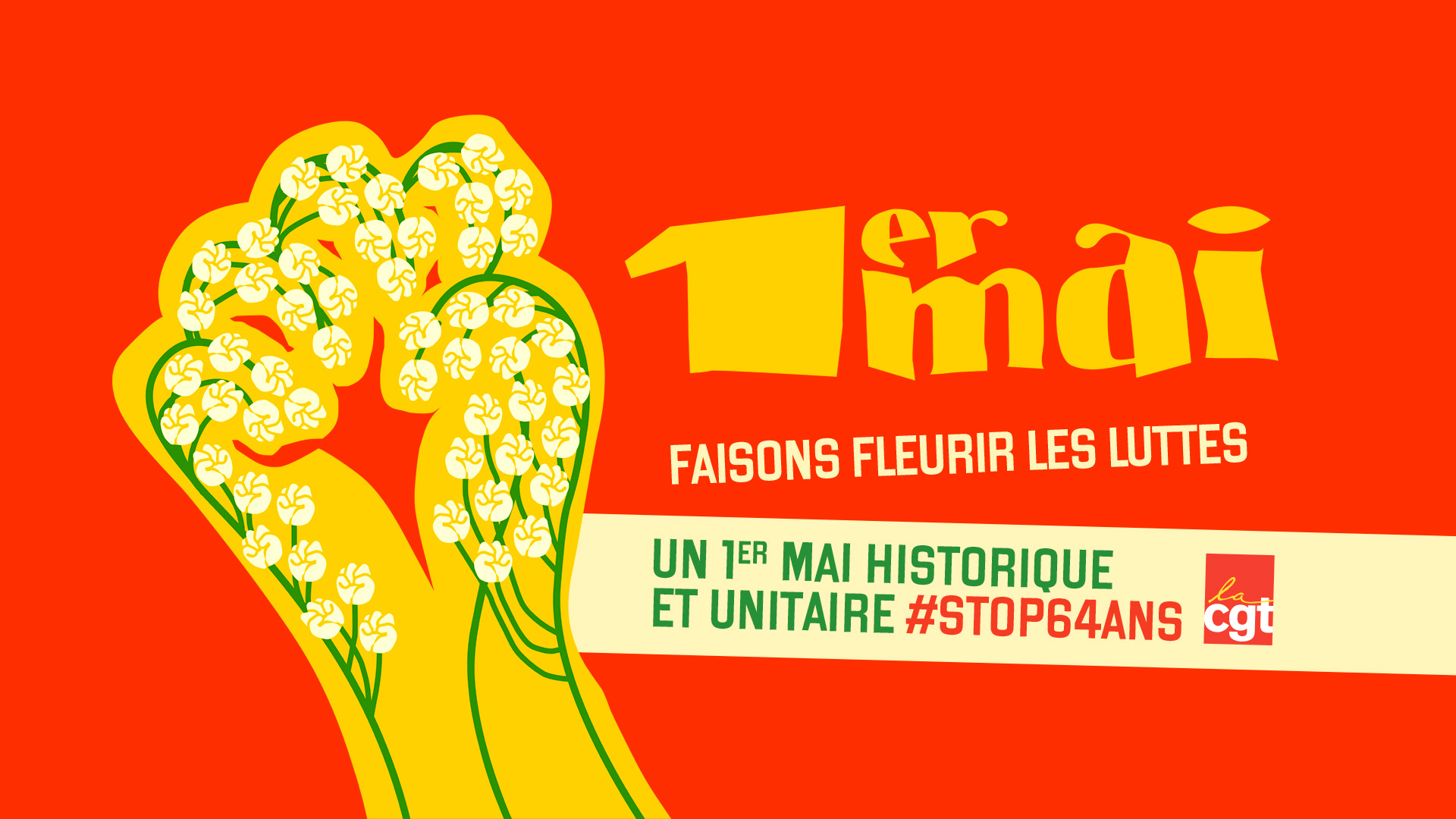 Toutes et tous ensemble, réalisons un 1er mai historique !
